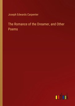 The Romance of the Dreamer, and Other Poems