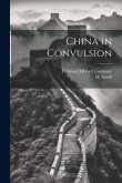 China in Convulsion