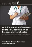 Opinión de los enfermeros sobre la Clasificación de Riesgos de Manchester