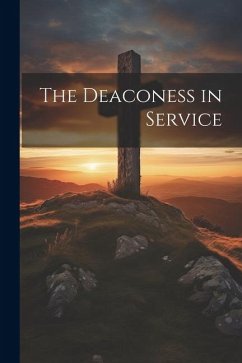 Cover The Deaconess in Service