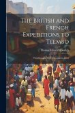 The British and French Expeditions to Teembo: With Remarks On Civilization in Africa