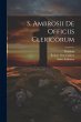 S. Ambrosii De Officiis Clericorum - Bild 1