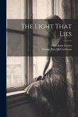 The Light That Lies