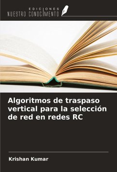 Algoritmos de traspaso vertical para la selección de red en redes RC - Kumar, Krishan