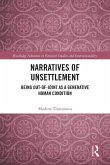 Narratives of Unsettlement Narratives of Unsettlement