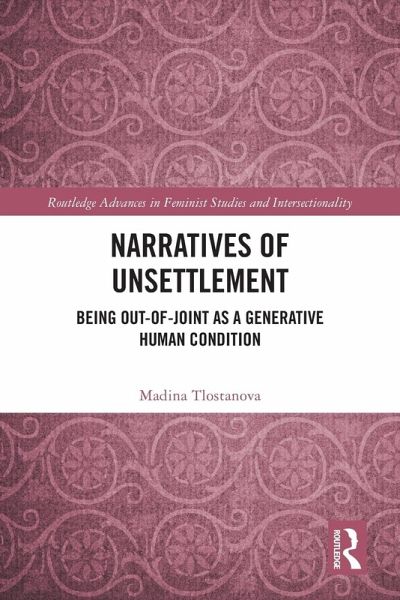 Narratives of Unsettlement