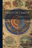 Traité De L'amitié Traité De L'amitié