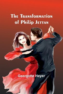 The Transformation of Philip Jettan - Heyer, Georgette