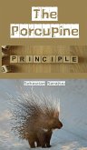 The Porcupine Principle