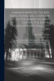 A Monograph Of The Rev. Israel Evans, A.m., Chaplain In The American Army During The Entire Revolutionary War, 1775-1783: The Second Settled Minister