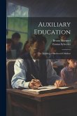 Auxiliary Education: The Training of Backward Children