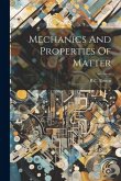 Mechanics And Properties Of Matter