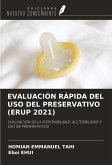 EVALUACIÓN RÁPIDA DEL USO DEL PRESERVATIVO (ERUP 2021)