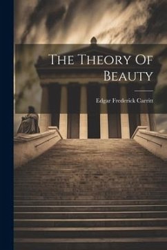 The Theory Of Beauty - Carritt, Edgar Frederick