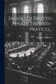 Saggio Di Diritto Penale Teorico-pratico...