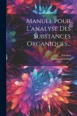 Manuel Pour L'analyse Des Substances Organiques... Manuel Pour L'analyse Des Substances Organiques...
