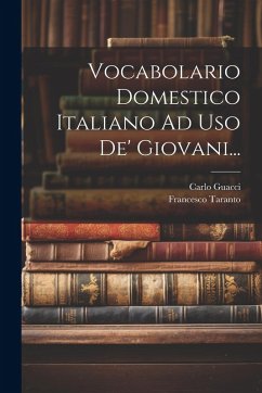 Cover Vocabolario Domestico Italiano Ad Uso De' Giovani...