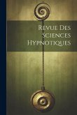Revue Des Sciences Hypnotiques Revue Des Sciences Hypnotiques