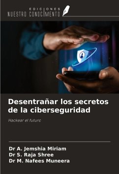 Cover Desentrañar los secretos de la ciberseguridad