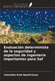 Evaluación determinista de la seguridad y aspectos de ingeniería importantes para Saf Evaluación determinista de la seguridad y aspectos de ingeniería importantes para Saf