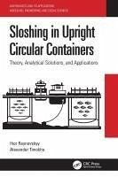 Sloshing in Upright Circular Containers - Raynovskyy, Ihor; Timokha, Alexander