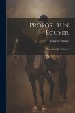 Propos D'un Écuyer: Illustrations De Doldier...