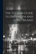 The Citizen Guide to Brooklyn and Long... - Bild 1
