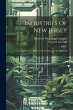 Industries Of New Jersey: Trenton,... - Bild 1