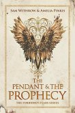 The Pendant & The Prophecy