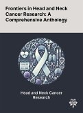 Frontiers in Head and Neck Cancer Research