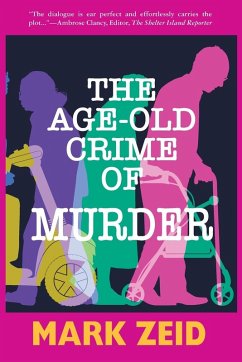 The Age-Old Crime of Murder - Zeid, Mark