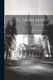 El Deán Martí: Apuntes Bio-bibliográficos...