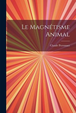 Cover Le Magnétisme Animal