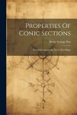 Properties Of Conic Sections: Proved Geometrically. Part I. The Ellipse