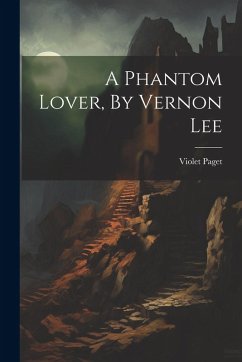 Cover A Phantom Lover, By Vernon Lee
