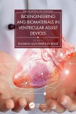 Bioengineering and Biomaterials in Ventricular Assist Devices Bioengineering and Biomaterials in Ventricular Assist Devices