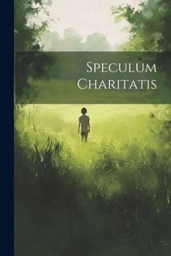 Speculum Charitatis - Anonymous