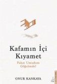 Kafamin Ici Kiyamet Kafamin Ici Kiyamet