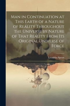 Cover Man in Continuation at This Earth of a Nature of Reality Throughout the Universe by Nature of That Reality From Its Original Universe of Force