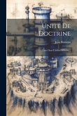 Unite De Doctrine: Unite Dans L'action Militaire... Unite De Doctrine: Unite Dans L'action Militaire...