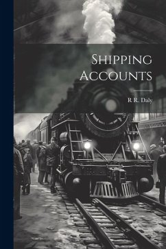 Shipping Accounts - Daly, R. R.