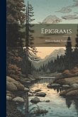 Epigrams: With an English Translation