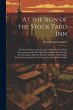 At the Sign of the Stock Yard Inn: The... - Bild 1