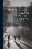 The Foundation Ideals of Stanford University