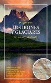 Los ibones y glaciares del Pirineo aragonés : 24 itinerarios