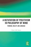 A Refutation of Positivism in Philosophy of Mind