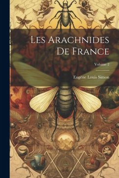 Cover Les Arachnides De France; Volume 2
