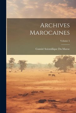 Cover Archives Marocaines; Volume 5