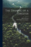The Traning of a Forester The Traning of a Forester