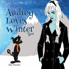 Audrey Loves Winter Too - Thorne, Ray